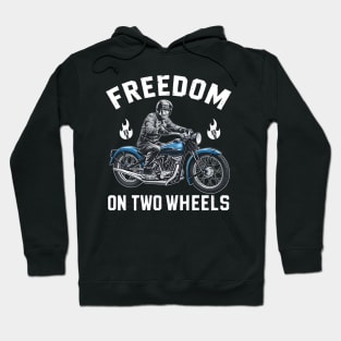 Freedom on Two Wheels Hoodie